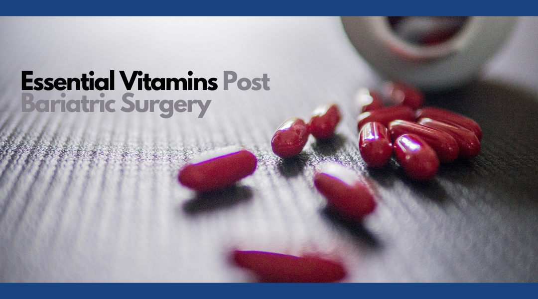 Essential vitamins post bariatric surgery - Perth, Western Australia - Dr Ravi Rao